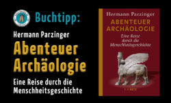 Buchtipp, Abenteuer Archäologie, von Hermann Parzinger_ol